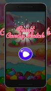 Fruit Candy Match : Srit Sret Srut screenshot 2