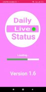 Daily Live Status screenshot 4