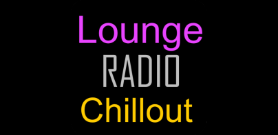 Lounge radio Chillout radio