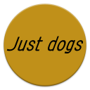 Just Dogs