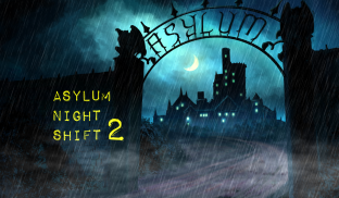 Asylum Night Shift 2 - Five Nights Survival screenshot 0