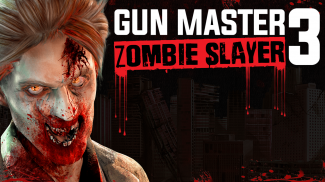 Gun Master 3: Zombie Slayer screenshot 4