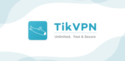 TikVPN - Super, Unlimited, Secure Free VPN Proxy