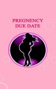 Pregnancy Due Date Finder screenshot 0