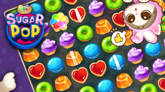 Sugar POP - Sweet Match 3 Puzzle screenshot 1