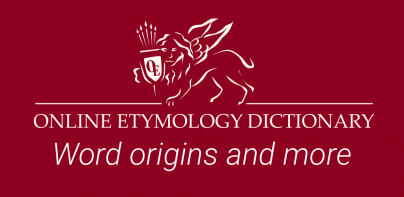 Etymonline - Dictionary & More