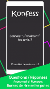 Konfess - Jeu de groupe entre amis screenshot 7