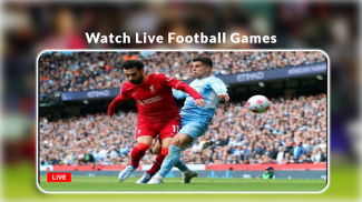 Football Live TV Streaming screenshot 3