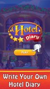 Hotel Diary - jeu d'hôtel screenshot 10