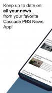 Cascade PBS News screenshot 3