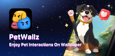 PetWallz：Interactive Wallpaper