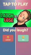 You Laugh You Lose Challenge screenshot 2