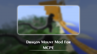 Dragon Mount Mod for MCPE screenshot 0