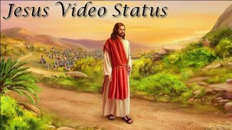 Jesus Video Status screenshot 0