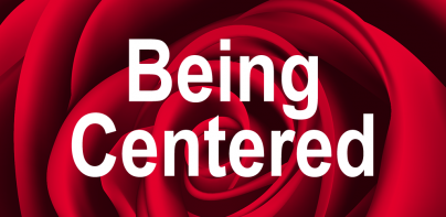 Being Centered