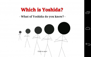 Which is Yoshida? screenshot 5