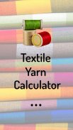 Yarn count and Cost Calculator screenshot 18