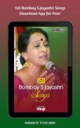 150 Bombay S.Jayashri Songs screenshot 4