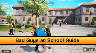 Bad Guys at School Simulator Guide 2021 screenshot 3