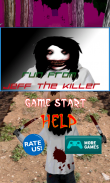 Run from Jeff the Killer screenshot 0