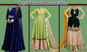 Royal Bridal photos editor 2019/Dulhan suits edit screenshot 3