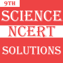 Class 9 Science NCERT Solution