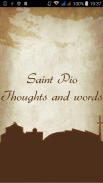 Saint Pio Thoughts and Words screenshot 1