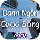 Danh Ngôn Cuộc Sống - Mới 2019