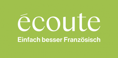 écoute - Französisch lernen