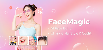 FaceMagic - AI Face Editor