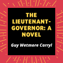 The Lieutenant-Governor - Public Domain