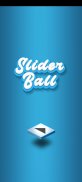 Slider Ball Fun screenshot 1