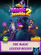 Magic Jewels 2: Match 3 Games screenshot 4