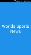 Worlds Sports News screenshot 0