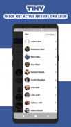 Tiny for Facebook Messenger - Free Calls & Video screenshot 5
