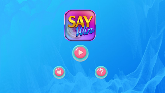 Say Win screenshot 2