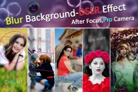Blur Background- DSLR Effect, After Focus 2019 screenshot 12