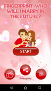 Who will I marry in the future? - Fingerprint Test screenshot 3