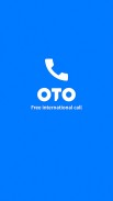 OTO फ्रा इंटरनेशनल कॉल screenshot 0