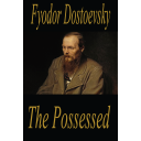 The Possessed novel by Fyodor Dostoyevsky