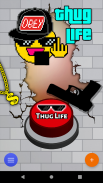 Thug Life | Deal with it meme prank button screenshot 9