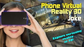 Phone Virtual Reality 3D Joke screenshot 1