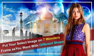 7 Wonder Photo Frame : Wonders Of The World Editor screenshot 0