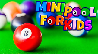 Mini Pool for Kids screenshot 0