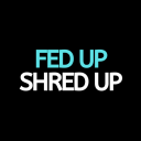 Fed up Shred up