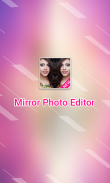 Mirror Photo Editor screenshot 0