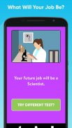 What Is Your Future Job? - Prank Quiz screenshot 2