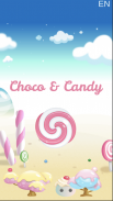 Choco & Candy screenshot 1