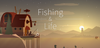 Fishing and Life