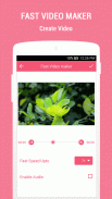 Fast Video Maker screenshot 1